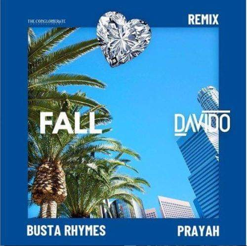 Listen: Davido – “Fall (Remix)” feat. Busta Rhymes & Prayah