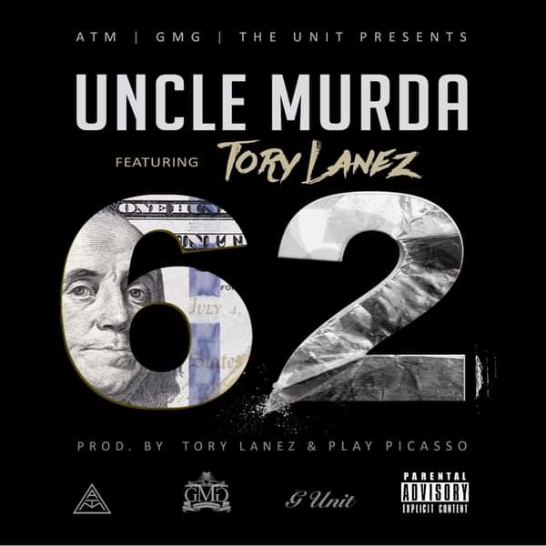 New Music: Uncle Murda Feat. (Tory Lanze “62”)