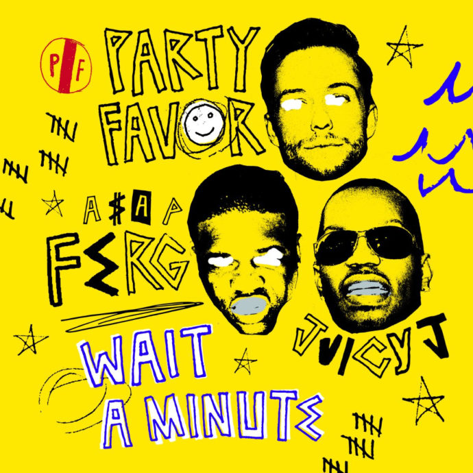 Listen To New Song; Jucicy J A$AP Ferg and Party Favor Wait A Minute